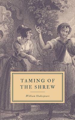 Taming of the Shrew by William Shakespeare