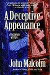 A Deceptive Appearance by John Malcolm