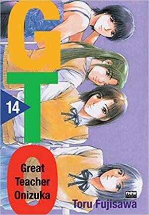 GTO: Great Teacher Onizuka, Vol. 14 by Tōru Fujisawa
