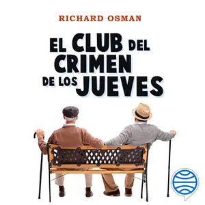 El Club del Crimen de los Jueves by Richard Osman