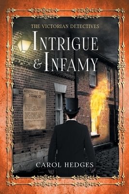 Intrigue & Infamy by Carol Hedges