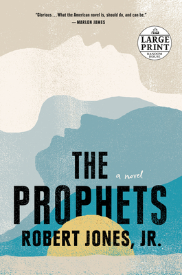 The Prophets by Robert Jones Jr