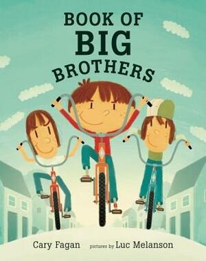 Book of Big Brothers by Cary Fagan