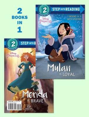 Mulan Is Loyal/Merida Is Brave (Disney Princess) by Random House Disney