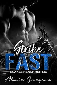 Strike Fast by Alivia Grayson