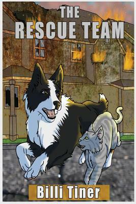 The Rescue Team by Billi Tiner