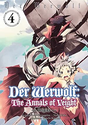 Der Werwolf: The Annals of Veight -Origins- Volume 4 by Hyougetsu