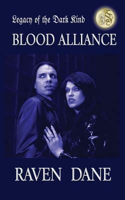 Blood Alliance by Raven Dane