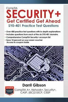 Comptia Security+ Get Certified Get Ahead: Sy0-401 Practice Test Questions by Darril Gibson