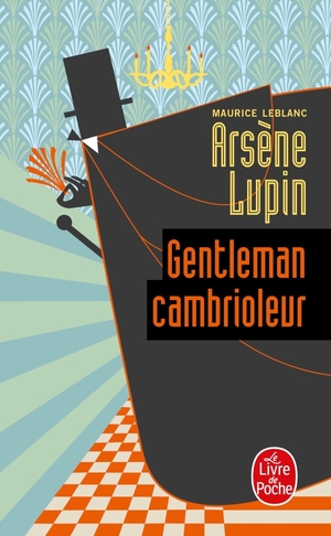 Arsene Lupin Gentleman Cambrioleur by Maurice Leblanc