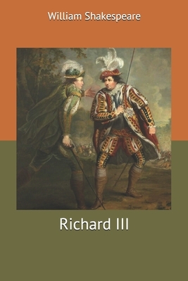 Richard III by William Shakespeare