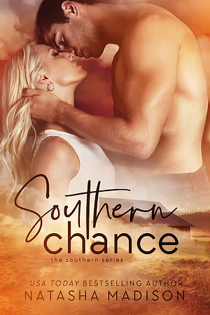 Southern Chance by Natasha Madison