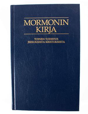 Mormonin kirja: Toinen todistus Jeesuksesta Kristuksesta by Anonymous, Joseph Smith