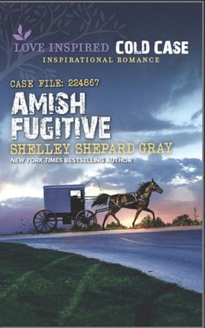 Amish Fugitive by Shelley Shepard Gray