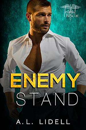 Enemy Stand by A.L. Lidell, Alex Lidell