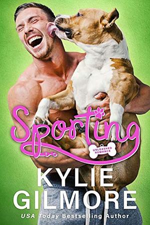 Sporting by Kylie Gilmore
