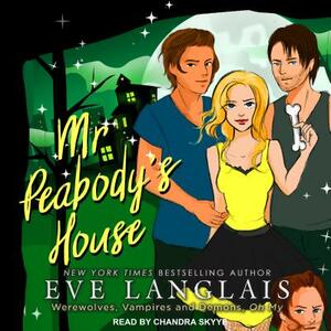 Mr. Peabody's House by Eve Langlais