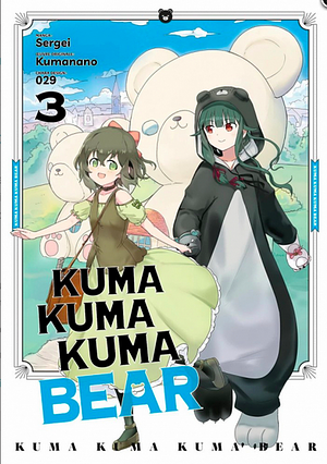 Kuma Kuma Kuma bear, Volume 3 by Kumanano