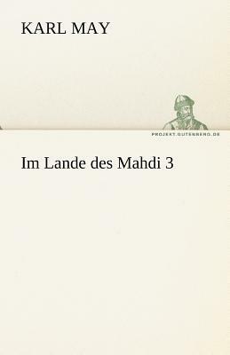 Im Lande Des Mahdi 3 by Karl May