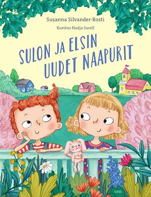 Sulon ja Elsin uudet naapurit by Susanna Silvander-Rosti