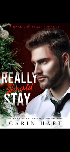 Really Should Stay  by Carin Hart