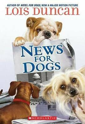 News For Dogs by Lois Duncan
