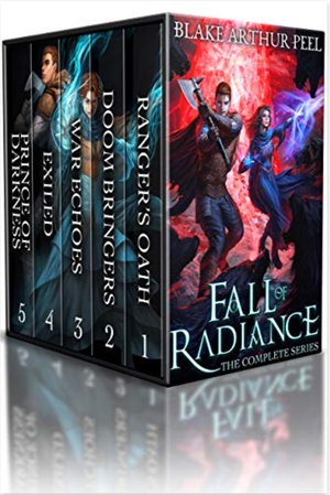 Fall of Radiance: The Complete Series: by Blake Arthur Peel