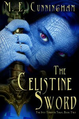 The Celestine Sword by M. E. Cunningham