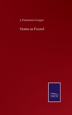 Home as Found by J. Fenimore Cooper