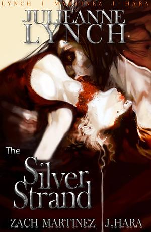 Silver Strand by Julieanne Lynch