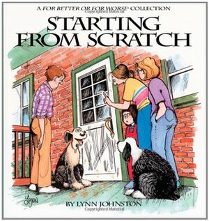 Starting from Scratch by Velda Johnston, Lynn Johnston
