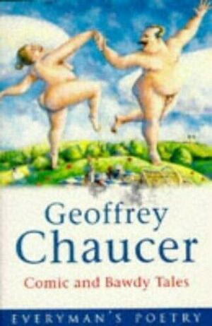 Geoffrey Chaucer: Comic and Bawdy Tales by Malcolm Andrew, Arthur C. Cawley