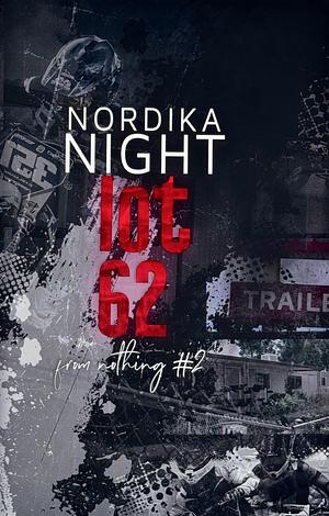 Lot 62 by Nordika Night