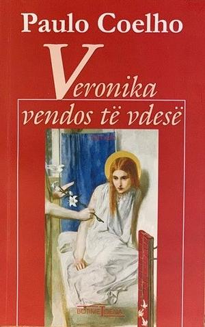 Veronika Vendos Të Vdesë by Paulo Coelho