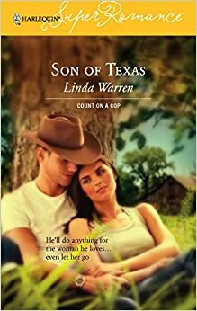 Son Of Texas:Count On A Cop by Linda Warren