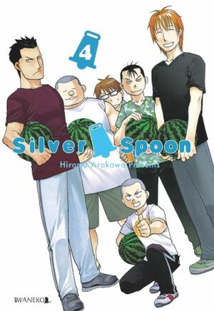 Silver Spoon. Tom 4 by Hiromu Arakawa