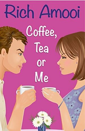 Coffee, Tea or Me by Rich Amooi