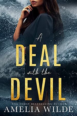 A Deal with the Devil by Amelia Wilde