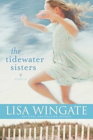 The Tidewater Sisters by Lisa Wingate