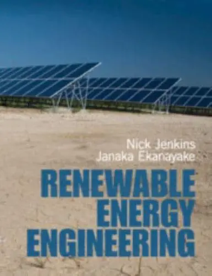 Renewable Energy Engineering by Janaka Ekanayake, Nicholas Jenkins