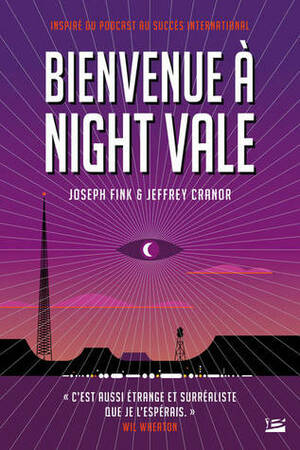 Bienvenue à Night Vale by Jeffrey Cranor, Joseph Fink