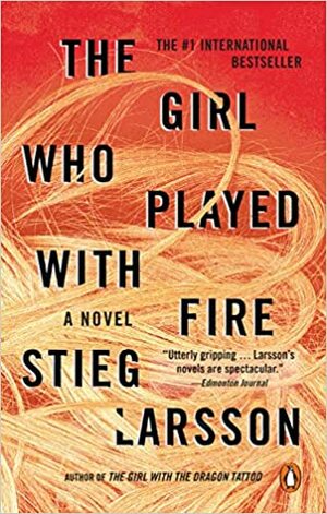 The Girl Who Played with Fire by Stieg Larsson