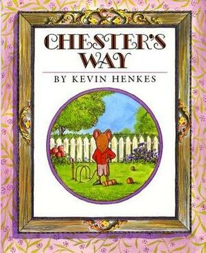 Chester's Way (4 Paperback/1 CD) [With 4 Paperback Books] by Kevin Henkes