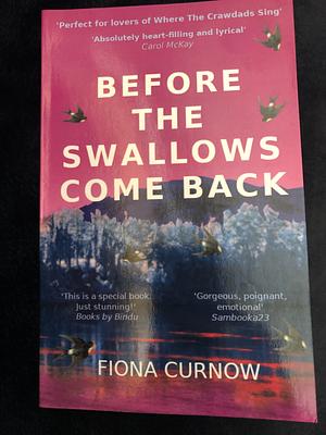 Before the Swallows Come Back by Fiona Curnow