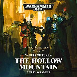 The Hollow Mountain by Chris Wraight