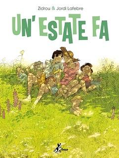 Un'estate fa vol. 2 by Michele Foschini, Jordi Lafebre, Zidrou