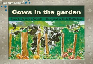 Cows in the Garden by Beverley Randell