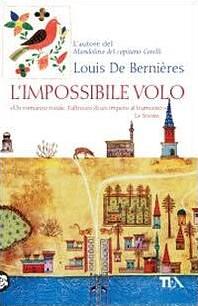 L'impossibile volo by Louis de Bernières, Anna Rusconi