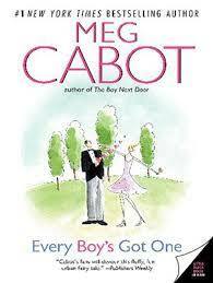 Every Boy's Got One by Meg Cabot