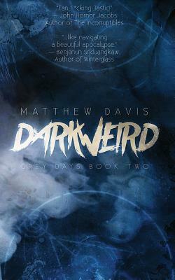 Darkweird by Matthew Davis